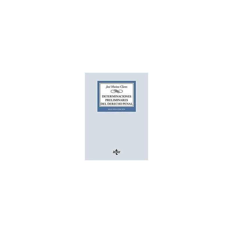 Determinaciones preliminares del Derecho penal