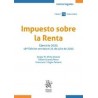 Impuesto sobre la Renta. Ejercicio 2025 "18ª Edición cerrada el 25 de julio de 2025"