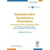Impuesto sobre sucesiones y donaciones "Normativa estatal y autonómica 2025"
