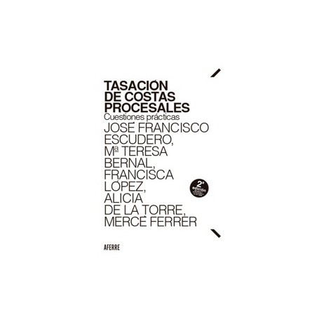 Tasación de costas procesales "Cuestiones prácticas"