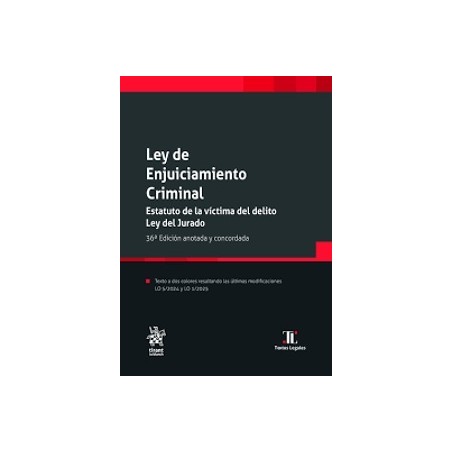 Ley de Enjuiciamiento Criminal. Estatuto de la víctima del delito. Ley del Jurado "37ª Edición 2025"
