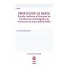 Protección de datos. Estudio conforme al Esquema de Certificación de Delegados de Protección de Datos (AEPD-DPD) "3ª Edición 20