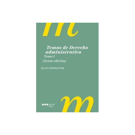 Temas de Derecho administrativo. Tomo I