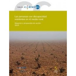 Las personas con discapacidad residentes en el medio rural "Situación y propuestas de acción 2025"
