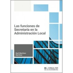 Las funciones de Secretaría en la Administración Local