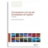 Comentarios a la Ley de Sociedades de Capital "5.ª Edición 2025"
