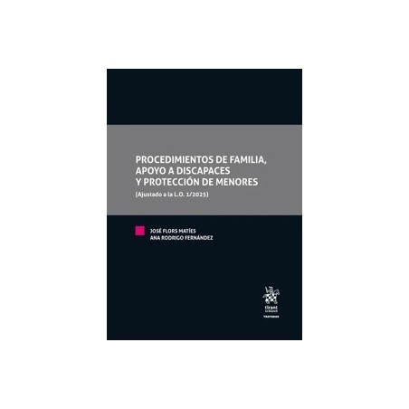 Procedimientos de familia, apoyo a discapaces y protección de menores "Ajustado a la L.O. 1/2025"
