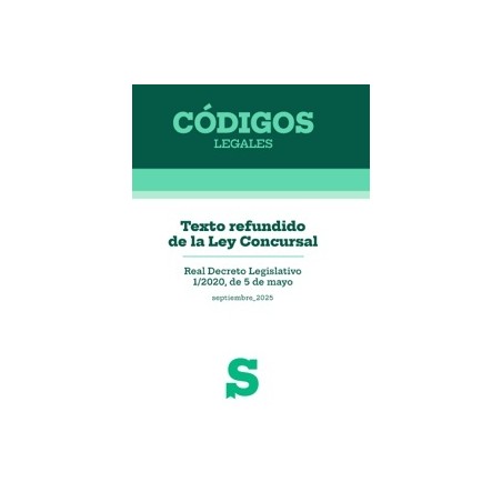 Texto refundido de la Ley Concursal 2025 "Real Decreto Legislativo 1/2020, de 5 de mayo"