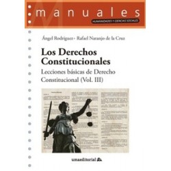 Los Derechos Constitucionales "Lecciones básicas de Derechos constitucional (Vol. III)"