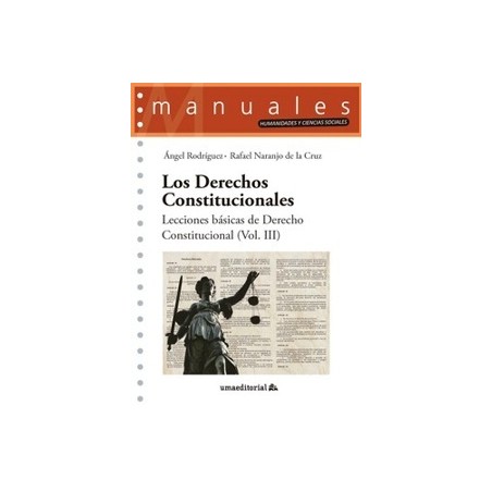 Los Derechos Constitucionales "Lecciones básicas de Derechos constitucional (Vol. III)"