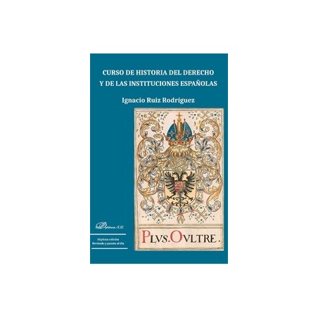 Curso de Historia del Derecho y de las instituciones españolas