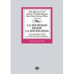 La sociedad desde la sociología "Una Introducción a la Sociología General"