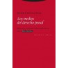 LOS MEDIOS DEL DERECHO PENAL "Politica, castigo y discurso penal en la era digital"