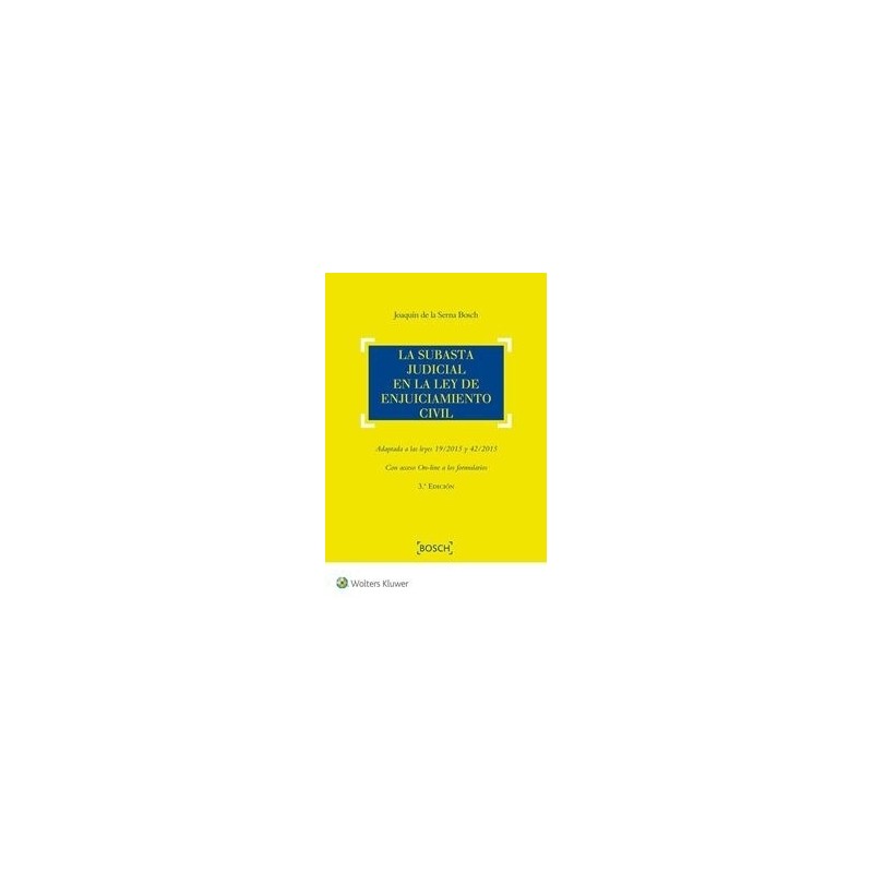 La Subasta Judicial en la Ley de Enjuiciamiento Civil . Tapa Dura + Formularios On-Line "Obra Adaptada al Real Decreto-Ley 8/20