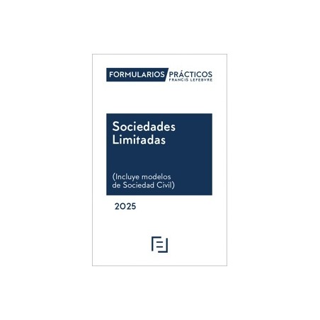 Formularios Prácticos Sociedades Limitadas 2026 "Próxima Aparición. Papel + Digital"