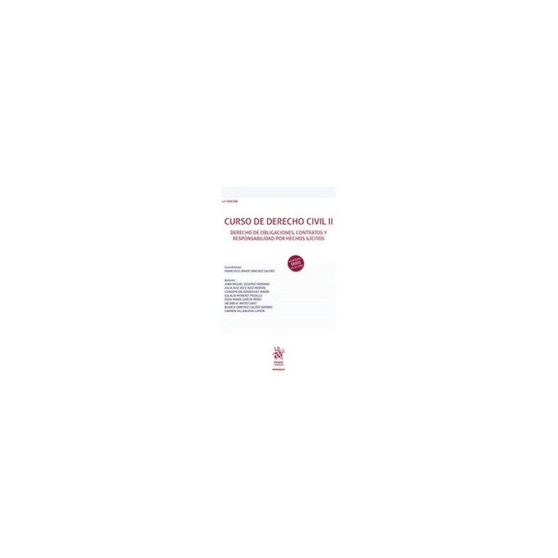 Curso de Derecho Civil II. Derecho de obligaciones, contratos y responsabilidad por hechos ilícitos