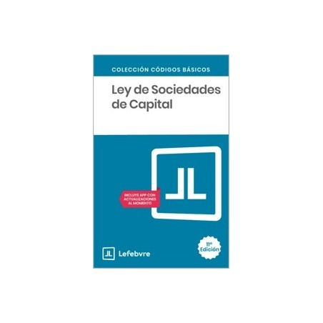 Ley de sociedades de capital 2025 "Incluye APP para contenido y actualización on line"
