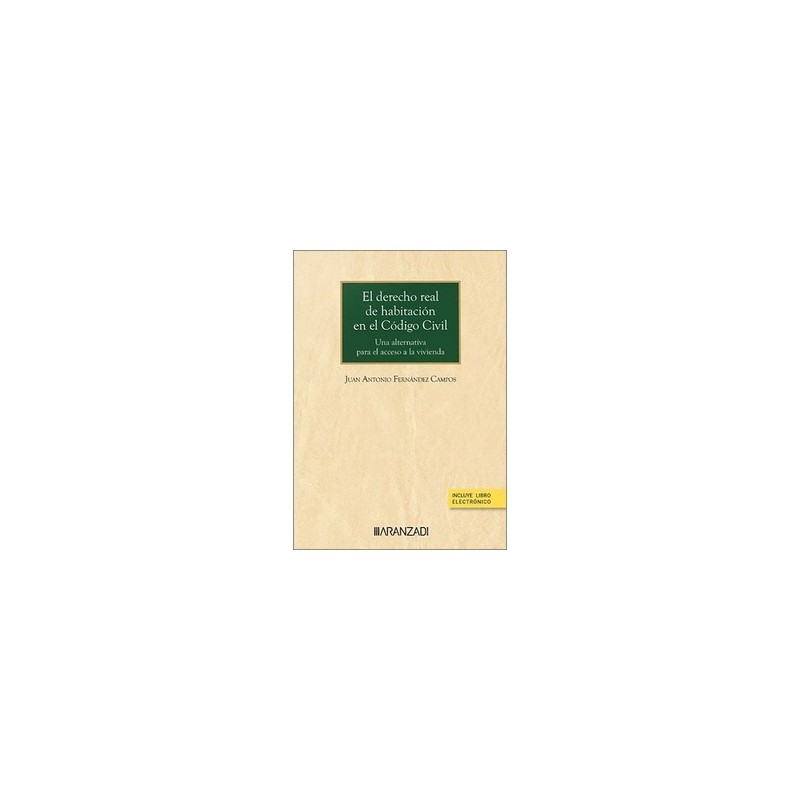 Derecho real de habitación en el Código Civil (Papel + Ebook)
