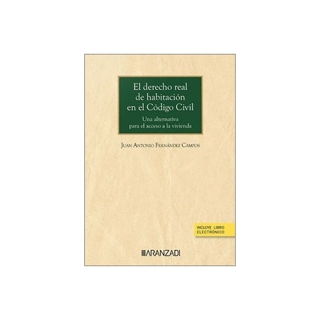 Derecho real de habitación en el Código Civil (Papel + Ebook)