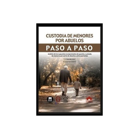 CUSTODIA DE MENORES POR ABUELOS PASO A PASO 2025