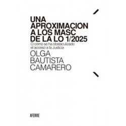 Una aproximación a los MASC de la LO 1/2025 "O cómo se ha obstaculizado el acceso a la Justicia"