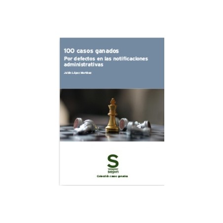 100 casos ganados por defectos en las notificaciones administrativas