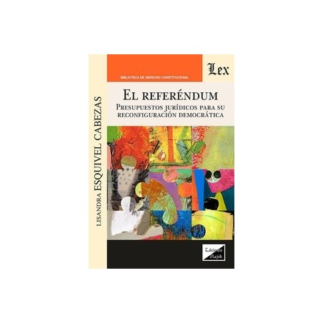 El referéndum "presupuestos jurídicos para su reconfiguración democrática"