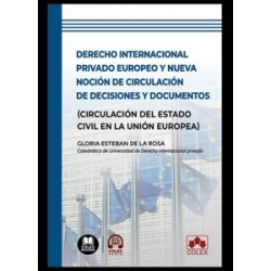 Derecho internacional privado europeo y nueva noción de circulación de decisiones y documentos