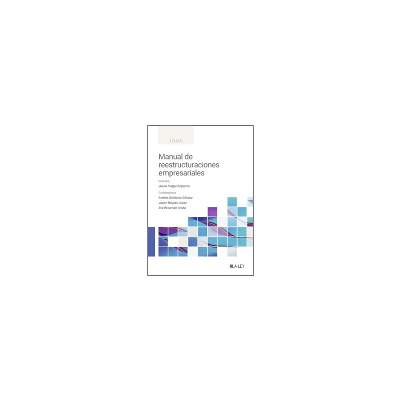 MANUAL DE REESTRUCTURACIONES EMPRESARIALES "Próxima Aparición"