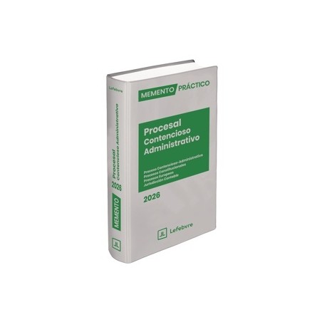 Memento Práctico Procesal Contencioso-Administrativo 2026 "Próxima Aparición 28-Nov-2025"