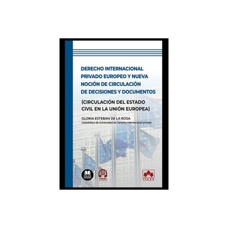 Derecho internacional privado europeo y nueva noción de circulación de decisiones y documentos