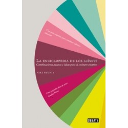 LA ENCICLOPEDIA DE LOS SABORES "Combinaciones, recetas e ideas para el cocinero creativo"