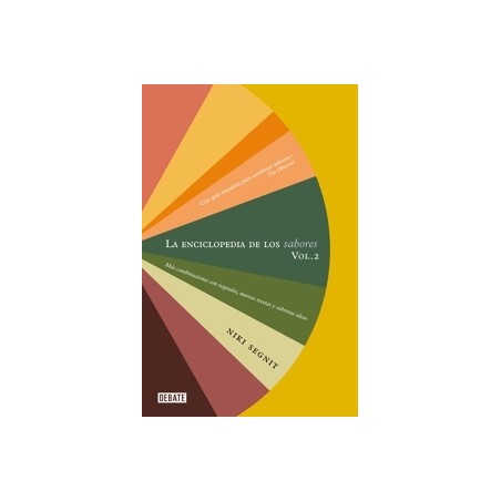 LA ENCICLOPEDIA DE LOS SABORES VOL 2 "Mas combinaciones con vegetales, nuevas recetas y deliciosas ideas"