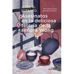 ASESINATOS EN LA DELICIOSA TETERIA DE LA SEÑORA WONG