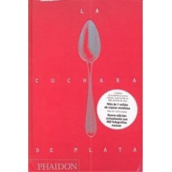 LA CUCHARA DE PLATA "LA BIBLIA AUTENTICA DE LA COCINA ITALIANA"