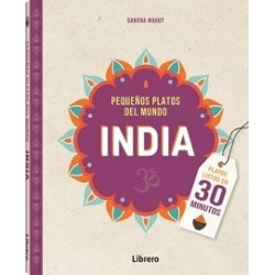 INDIA PEQUEÑOS PLATOS DEL MUNDO "LISTOS EN 30 MINUTOS"