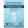 Uso de la vivienda familiar tras la separación o divorcio. Paso a paso "Análisis de la atribución de la vivienda familiar tras 