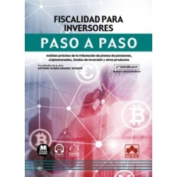 Fiscalidad para inversores. Paso a paso "Análisis práctico de la tributación de planes de pensiones, criptomonedas, fondos de i