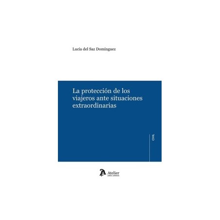 La protección de los viajeros ante situaciones extraordinarias