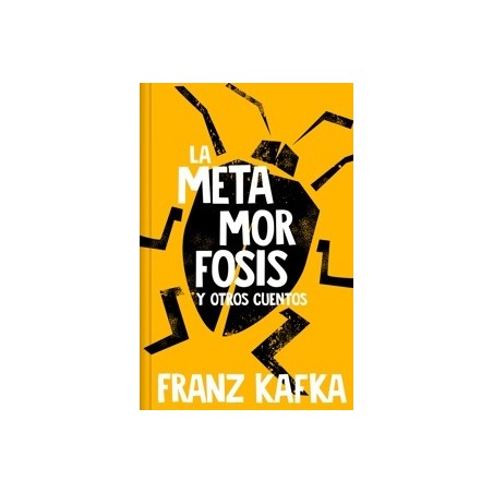 LA METAMORFOSIS EDICION EN TAPA DURA
