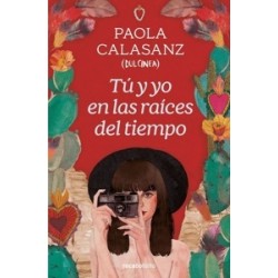 TU Y YO EN LAS RAICES DEL TIEMPO