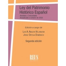 Ley del Patrimonio Histórico Español "Anotada y concordada Octubre 2025"