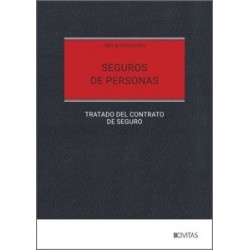 Seguros de personas. Tratado del contrato de seguro