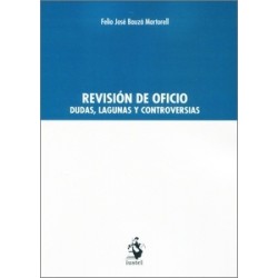 Revisión de oficio. Dudas, lagunas y controversias