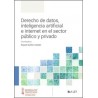 Derecho de datos, inteligencia artificial e internet en el sector público y privado