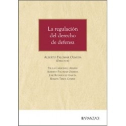 La regulación del derecho de defensa