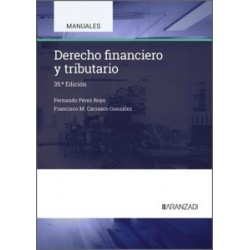 DERECHO FINANCIERO Y TRIBUTARIO "35ª Edición 2025"