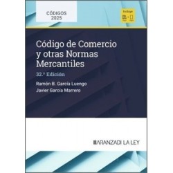 CODIGO DE COMERCIO Y OTRAS NORMAS MERCANTILES 32ª ED 2025