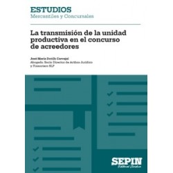 La transmisión de la unidad productiva en el concurso de acreedores