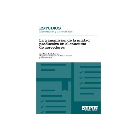 La transmisión de la unidad productiva en el concurso de acreedores
